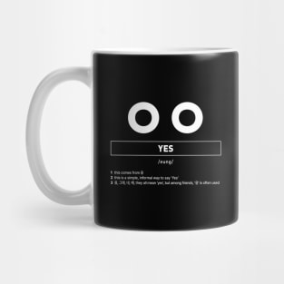 Funny Korean Slang Yes Mug